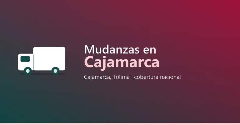 Mudanzas en cajamarca tolima